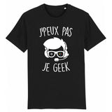 T-Shirt Homme J'peux pas je geek 