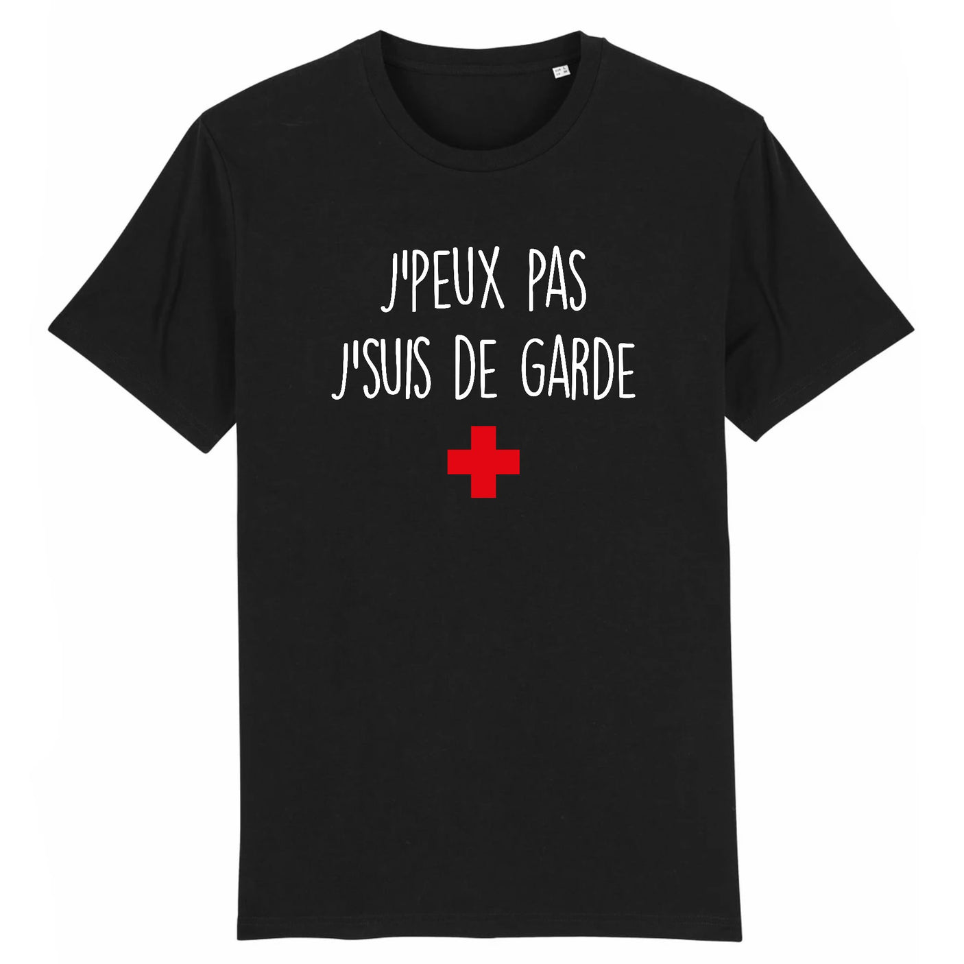 T-Shirt Homme J'peux pas j'suis de garde 