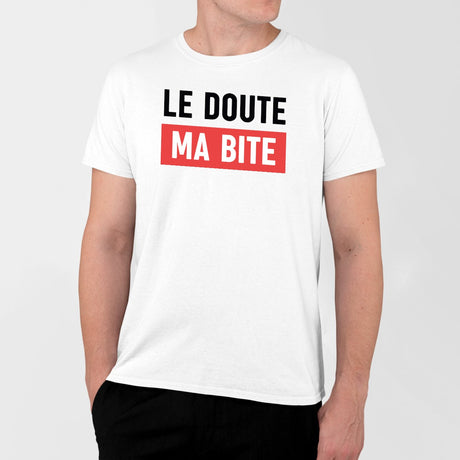 T-Shirt Homme Le doute ma bite Blanc