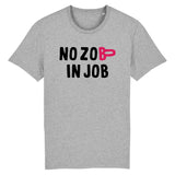T-Shirt Homme No zob in job 