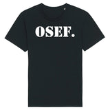 T-Shirt Homme OSEF On s'en fout 