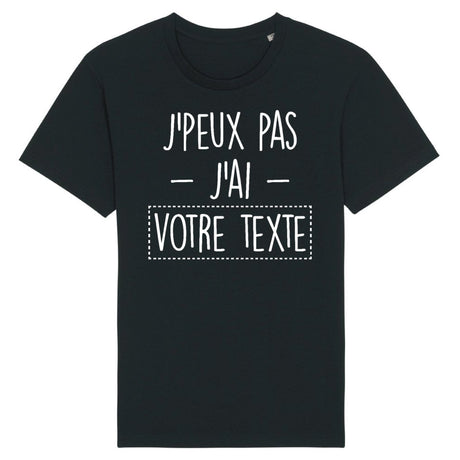 T-Shirt Homme Personnalisé J'peux pas j'ai "votre texte" Noir