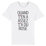 T-Shirt Homme Quand y'en a assez y'a du rosé 