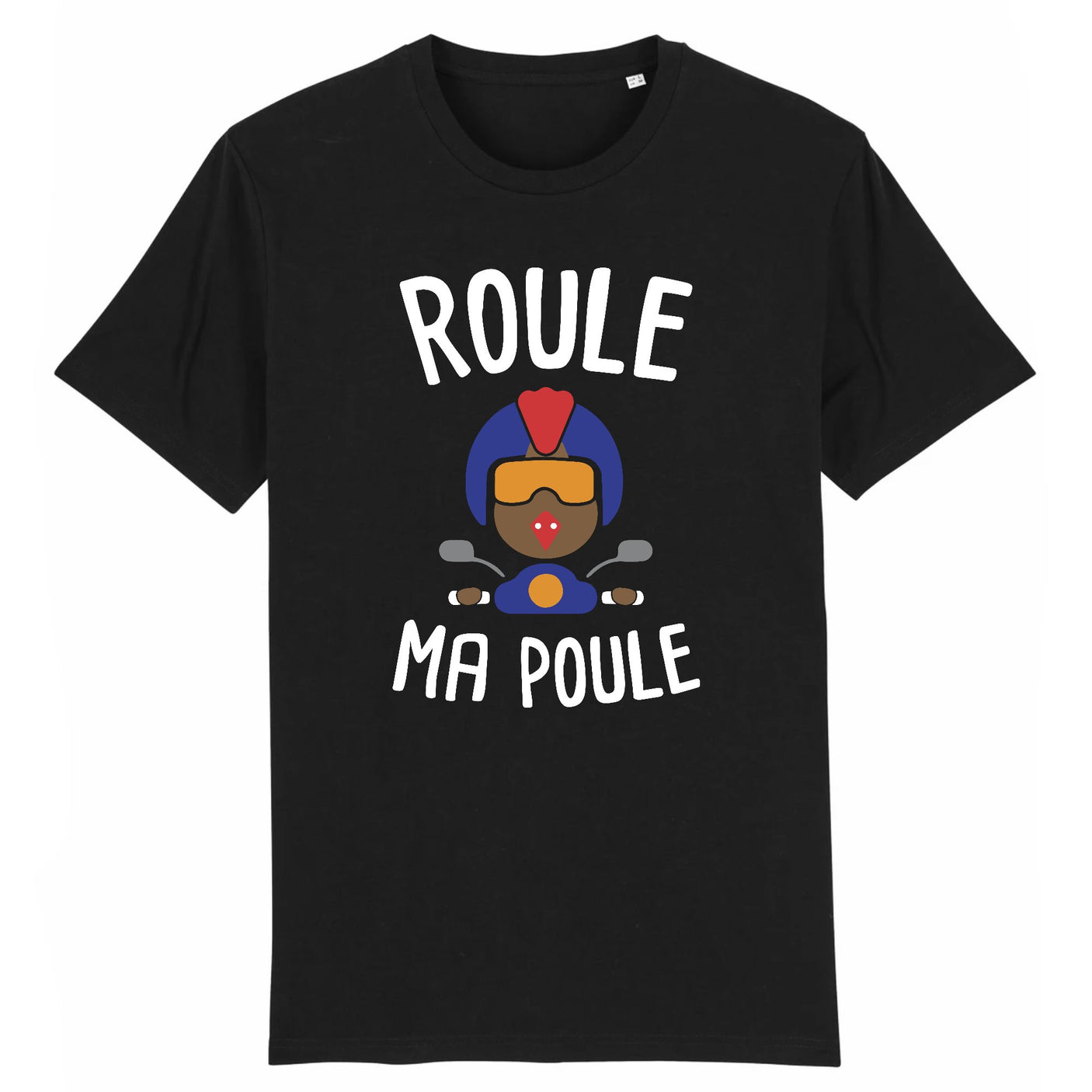 T-Shirt Homme Roule ma poule 