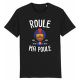 T-Shirt Homme Roule ma poule 