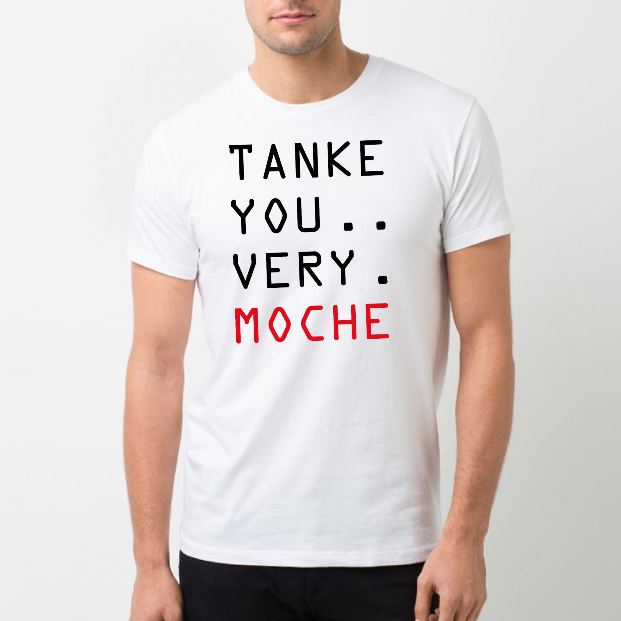 T Shirt Homme Tanke you very moche Id e cadeau original