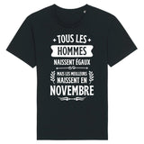 T-Shirt Homme Tous les hommes naissent égaux les meilleurs en novembre 