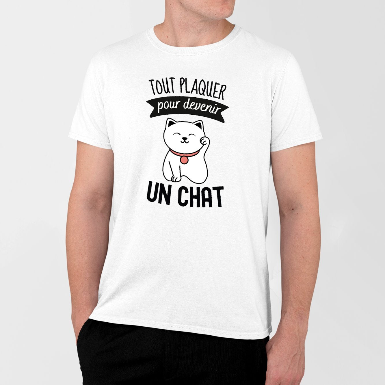 T-Shirt Homme Tout plaquer pour devenir un chat Blanc