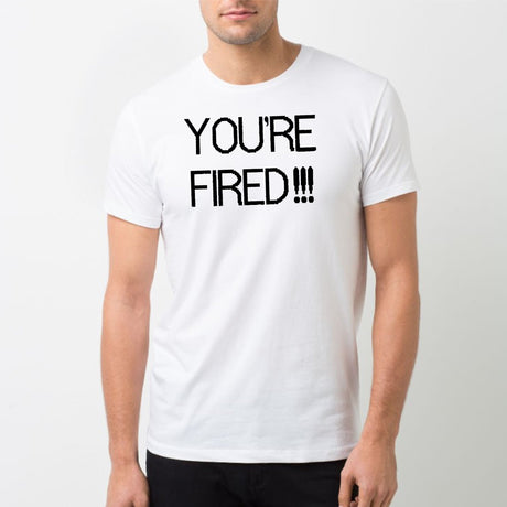 T-Shirt Homme You're fired Blanc
