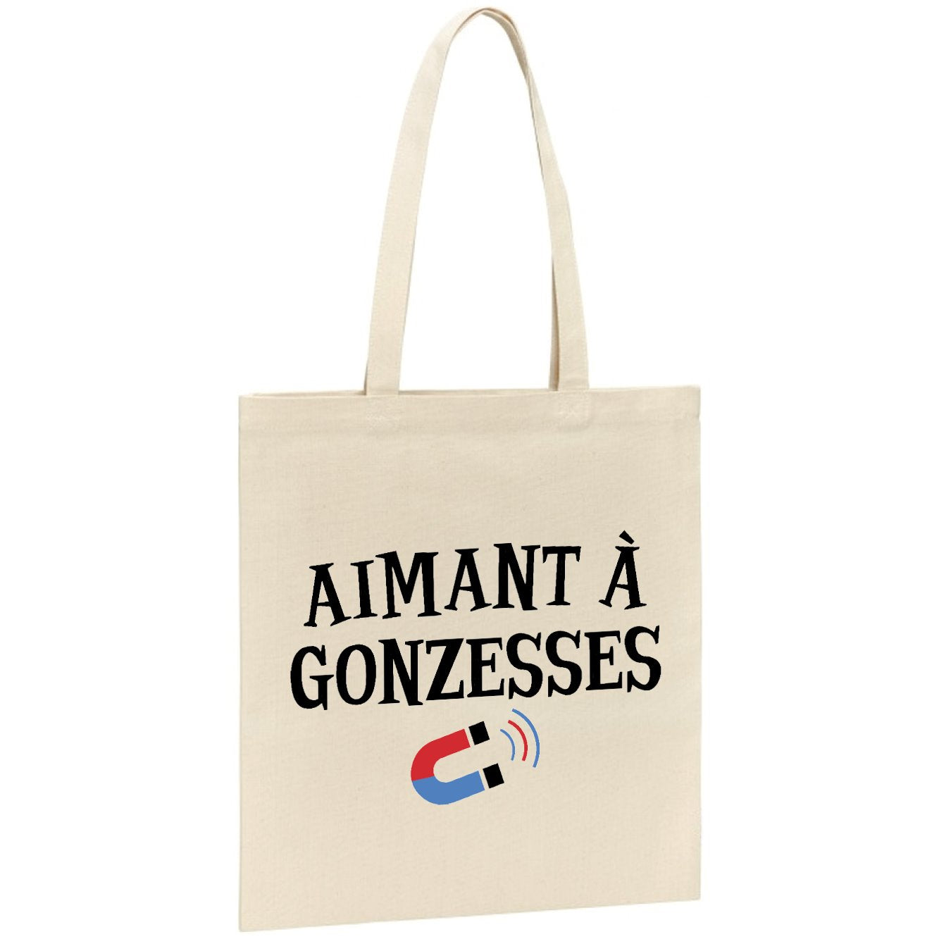 Tote bag Aimant à gonzesses 