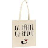 Tote bag Ça mérite un rouge 