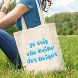 Tote bag Je suis une reine des neiges Beige