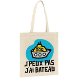 Tote bag J'peux pas j'ai bateau 