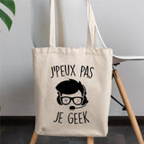 Tote bag J'peux pas je geek Blanc