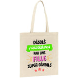 Tote bag J'suis déjà pris pas une fille super géniale 