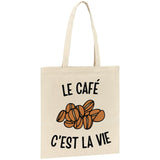 Tote bag Le café c'est la vie 