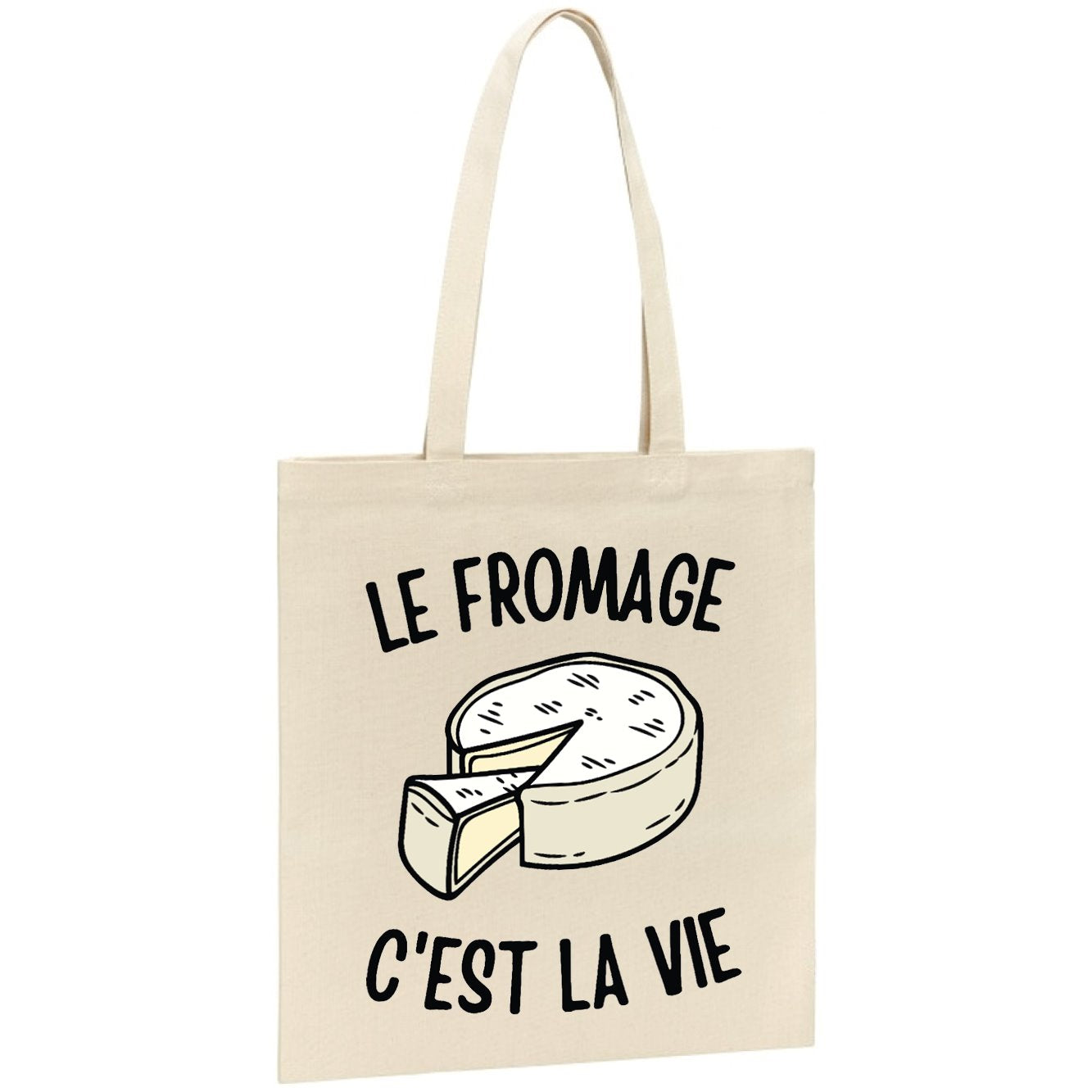 Tote bag Le fromage c'est la vie 