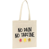 Tote bag No pain no tartine 
