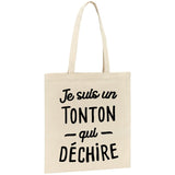 Tote bag Tonton qui déchire 